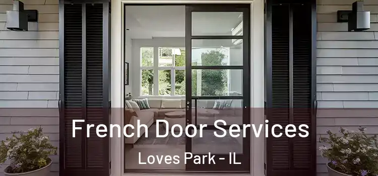 French Door Services Loves Park - IL